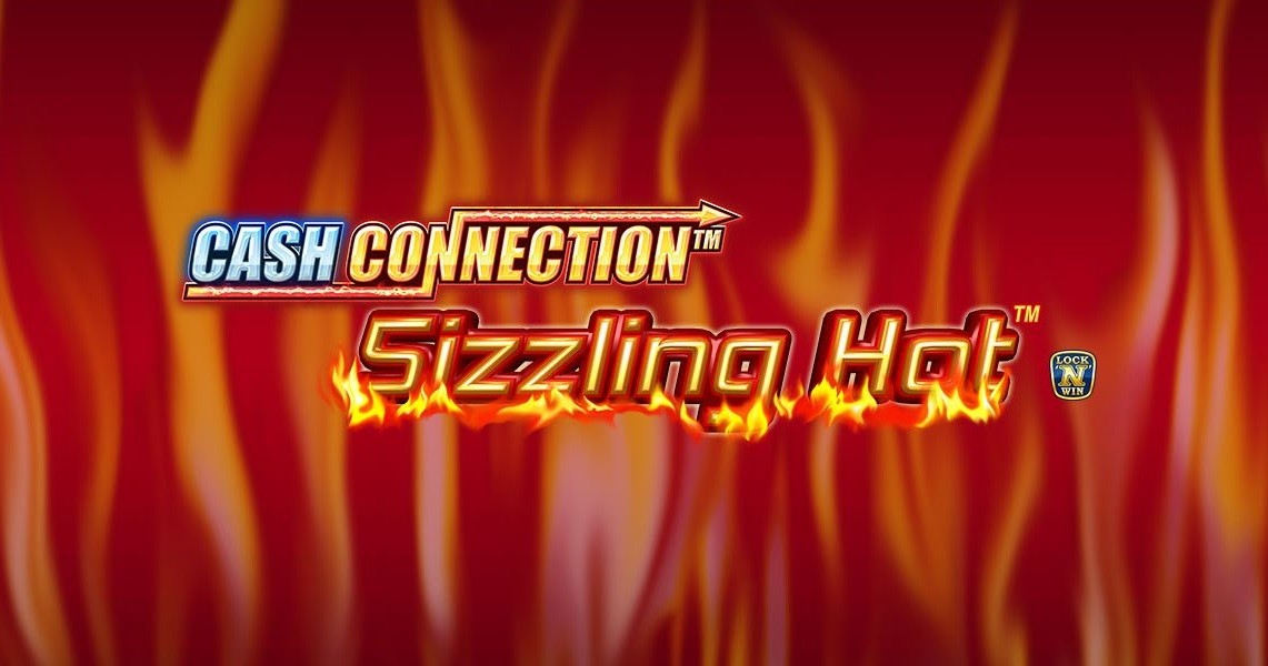 Cash Connection™ – Sizzling Hot™